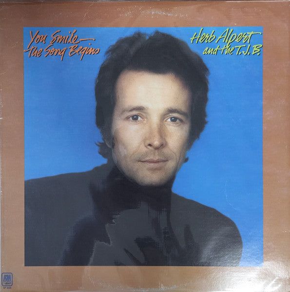 Herb Alpert And The T.J.B.* : You Smile - The Song Begins (LP, Album)