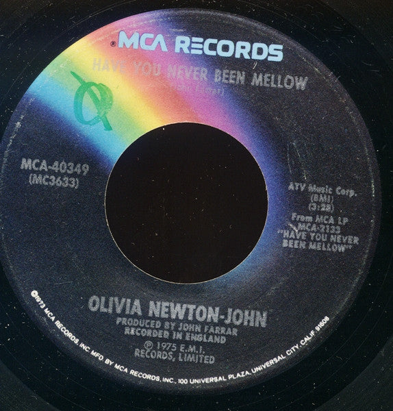 Olivia Newton-John : Have You Never Been Mellow (7", Single, Pin)
