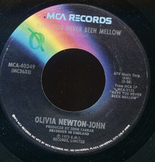 Olivia Newton-John : Have You Never Been Mellow (7", Single, Pin)