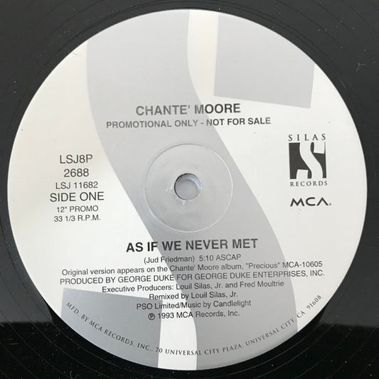 Chante' Moore* : As If We Never Met (12", Promo)