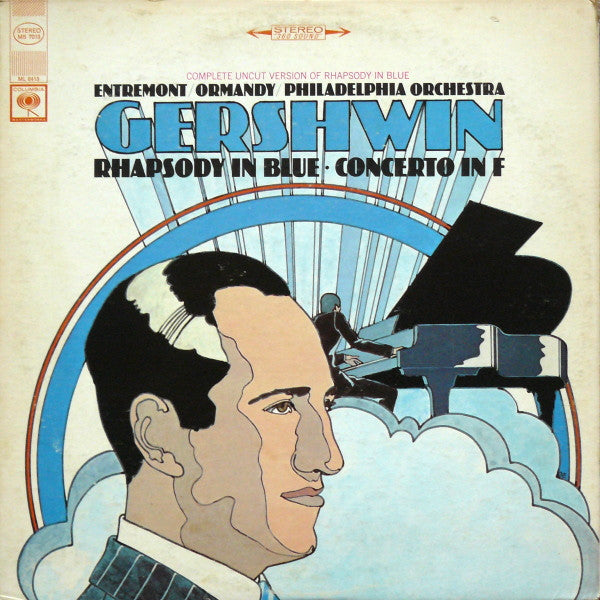 Gershwin* - Entremont* / Ormandy* / Philadelphia Orchestra* : Rhapsody In Blue / Concerto In F (LP, Album, RE)