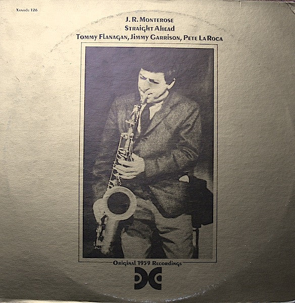 J.R. Monterose : Straight Ahead (LP, Album, Mono, RE, RM)