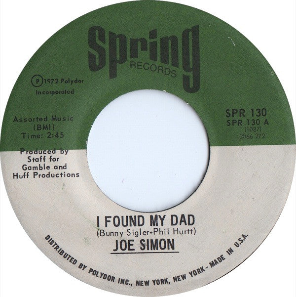 Joe Simon : I Found My Dad / Trouble In My Home (7")