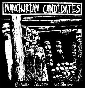 Manchurian Candidates : Between Reality And Shadow (LP, Album)