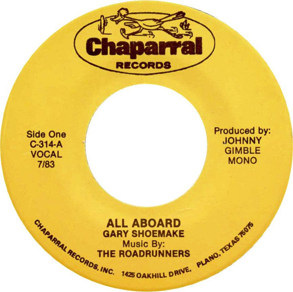 Gary Shoemake & The Roadrunners : All Aboard (7", Mono)