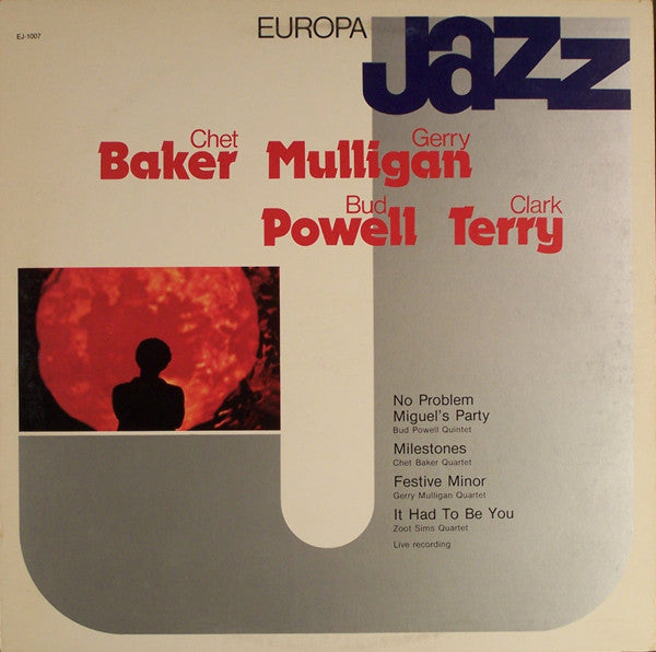 Chet Baker, Gerry Mulligan, Bud Powell, Clark Terry : Europa Jazz (LP, Comp)