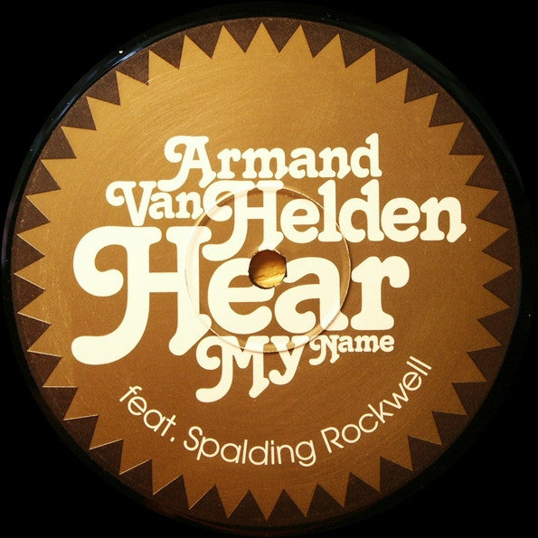 Armand Van Helden Feat. Spalding Rockwell : Hear My Name (12", Single)