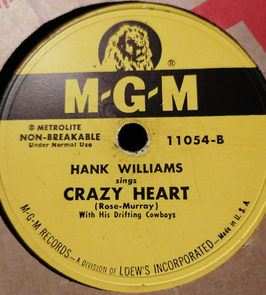 Hank Williams With His Drifting Cowboys : Lonesome Whistle / Crazy Heart (10", Met)