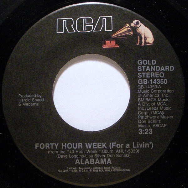 Alabama : Forty Hour Week (For A Livin') / Can't Keep A Good Man Down (7", Single)