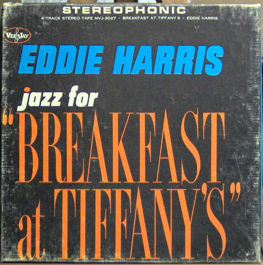 Eddie Harris : Jazz For "Breakfast At Tiffany's" (Reel, Album)