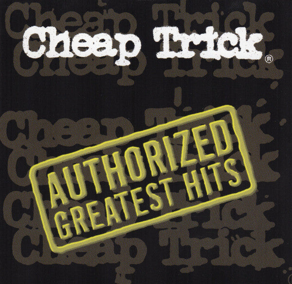 Cheap Trick : Authorized Greatest Hits (2xLP, Album, Comp, Cle)