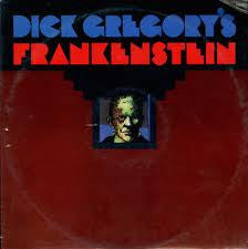 Dick Gregory : Dick Gregory's Frankenstein (2xLP, Album, Gat)