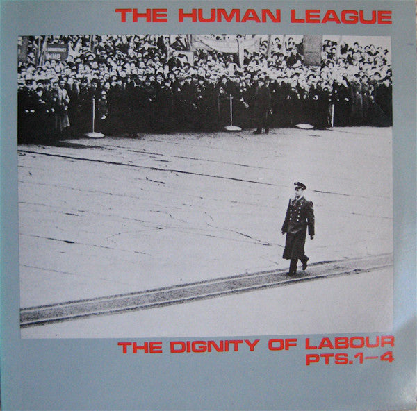 The Human League : The Dignity Of Labour Pts.1-4 (12", Uto + Flexi, S/Sided, Ltd)