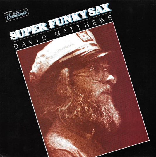 David Matthews* : Super Funky Sax (LP, Album)