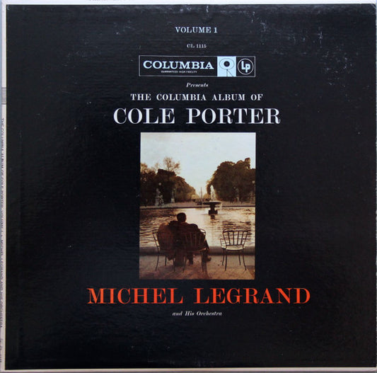 Michel Legrand And His Orchestra* : The Columbia Album Of Cole Porter, Volume 1 (LP, Album, Mono, Bri)