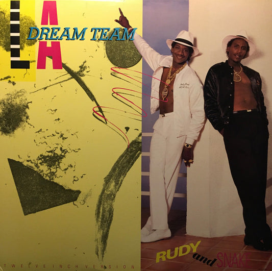 L.A. Dream Team : Rudy And Snake (12")