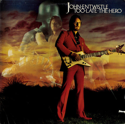 John Entwistle : Too Late The Hero (LP, Album, SP )