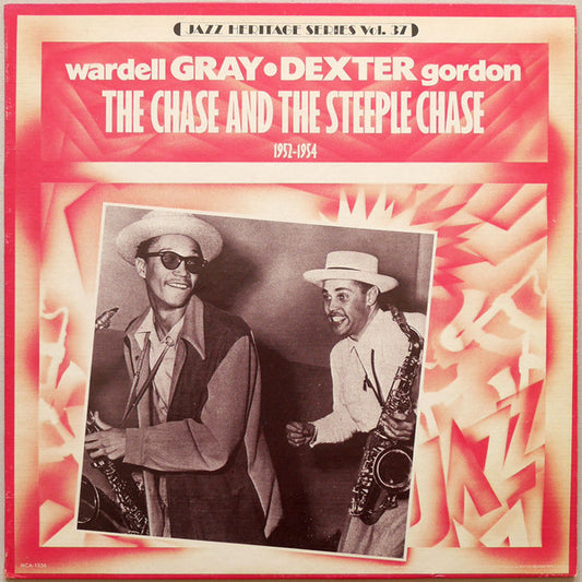 Wardell Gray / Dexter Gordon - Paul Quinichette And His Orchestra : The Chase And The Steeple Chase (LP, Comp)
