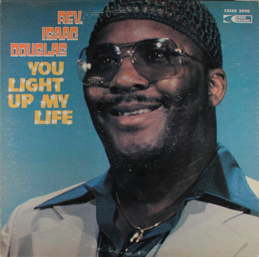 Rev. Isaac Douglas : You Light Up My Life (LP)