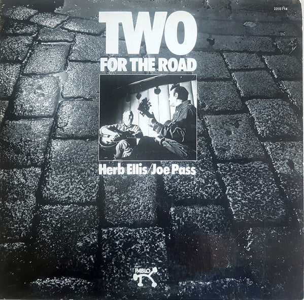 Herb Ellis / Joe Pass : Two For The Road (LP, Album, Ind)