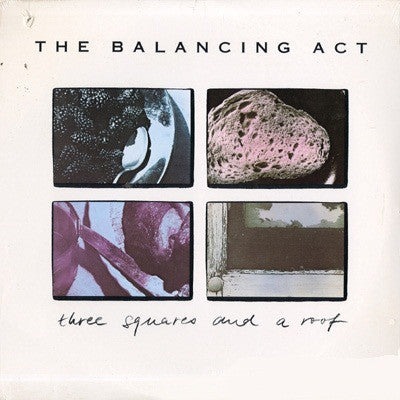 The Balancing Act* : Three Squares And A Roof (LP, Album)