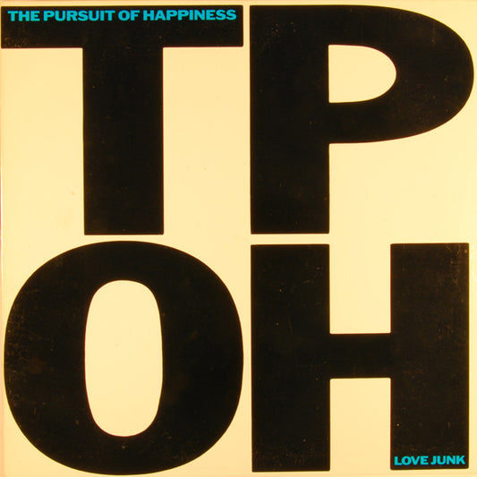 The Pursuit Of Happiness : Love Junk (LP, Album)