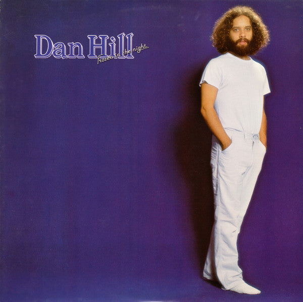 Dan Hill : Frozen In The Night (LP, Album, Pit)