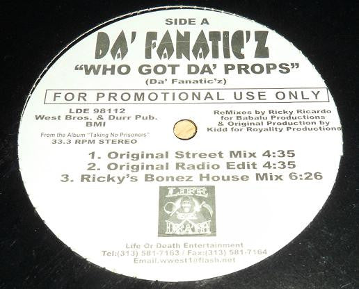 Da' Fanatic'z : Who Got Da' Props (12", Promo)