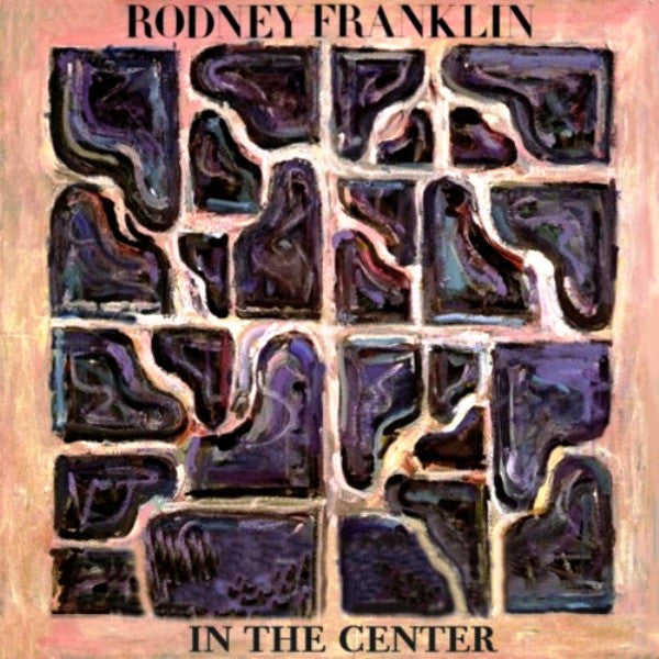 Rodney Franklin : In The Center (LP, Album, Promo)