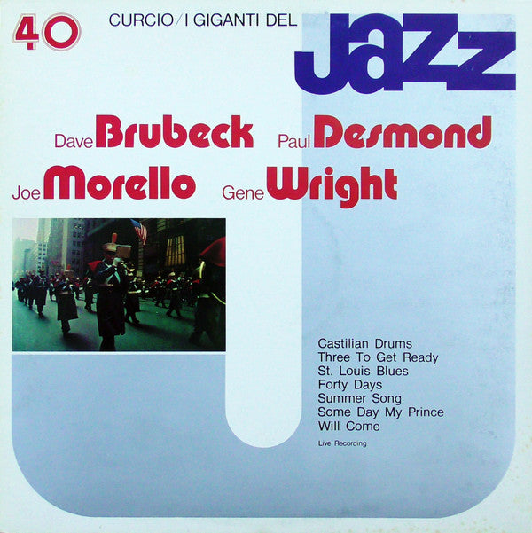Dave Brubeck / Paul Desmond / Joe Morello / Gene Wright* : I Giganti Del Jazz Vol. 40 (LP, Comp)