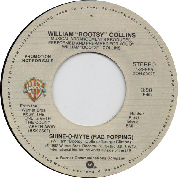 William "Bootsy" Collins* : Shine-O-Myte (7", Promo)