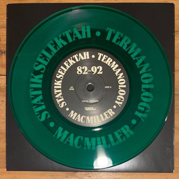 Statik Selektah & Termanology Feat. Mac Miller : 82 92 (7", Single, Ltd, Tra)