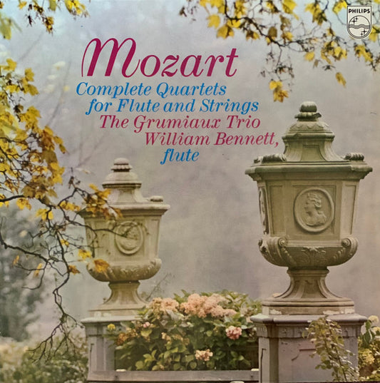 Mozart*, The Grumiaux Trio*, William Bennett (3) : Complete Quartets For Flute And Strings (LP)