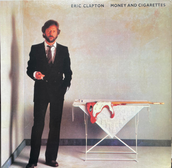 Eric Clapton : Money And Cigarettes (LP, Album, Club, Pit)