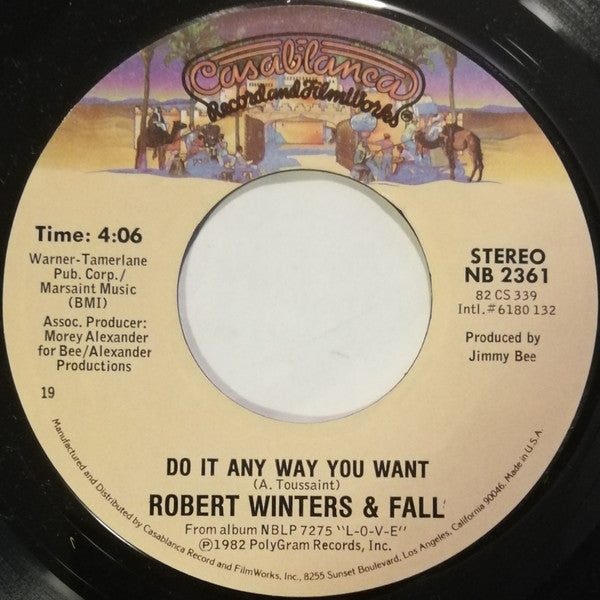 Robert Winters And Fall : Do It Any Way You Want (7", Single, Styrene)