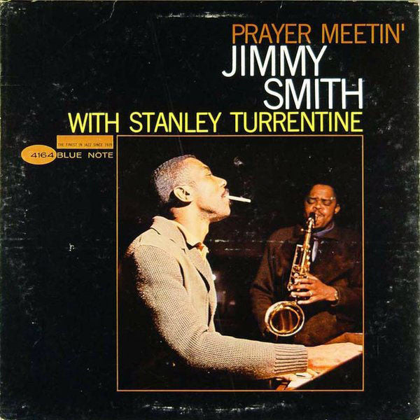 Jimmy Smith With Stanley Turrentine : Prayer Meetin' (LP, Album, Mono)