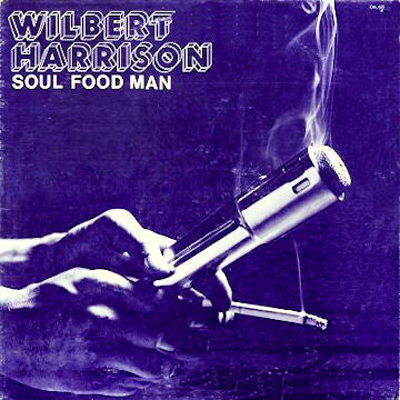 Wilbert Harrison : Soul Food Man (LP, Album)