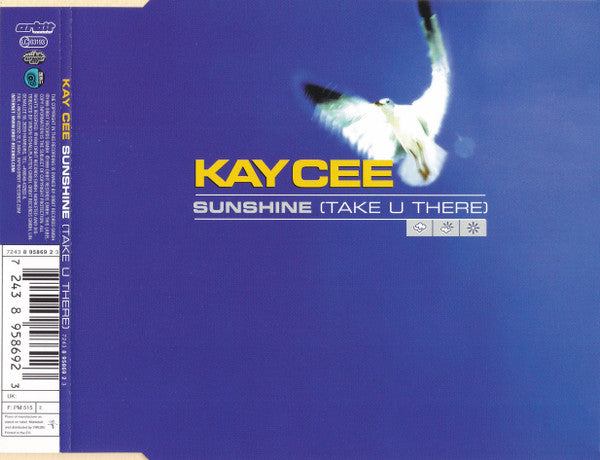 Kay Cee* : Sunshine (Take U There) (CD, Maxi)