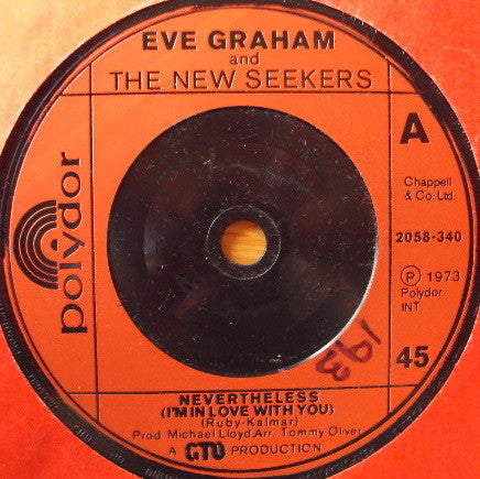 Eve Graham And The New Seekers : Nevertheless (I'm In Love With You) (7", Single)