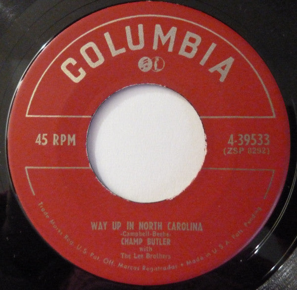 Champ Butler : Way Up In North Carolina (7")