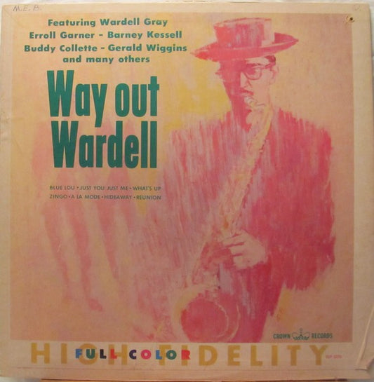 Wardell Gray : Way Out Wardell (LP, Album, Mono, RE)