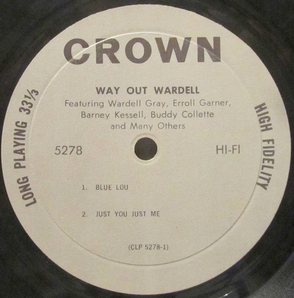 Wardell Gray : Way Out Wardell (LP, Album, Mono, RE)