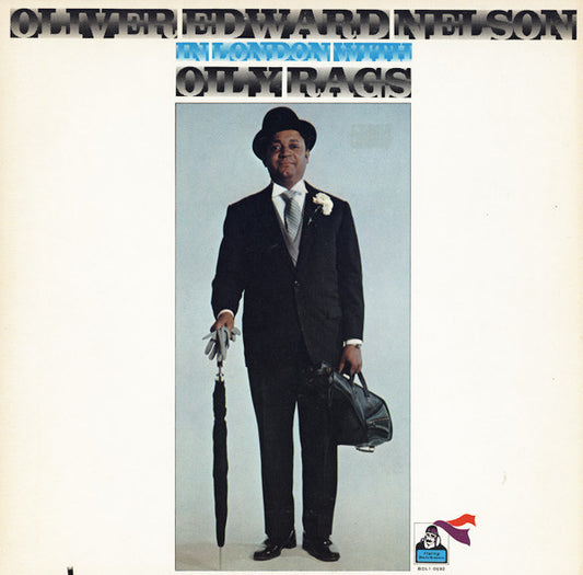 Oliver Nelson In London With Oily Rags : Oliver Edward Nelson In London With Oily Rags (LP, Album)