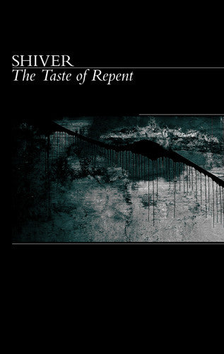Shiver (9) : The Taste Of Repent (Cass, Ltd, C30)