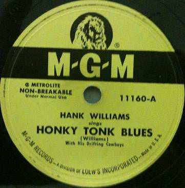 Hank Williams With His Drifting Cowboys : Honky Tonk Blues / I'm Sorry For You, My Friend  (10")