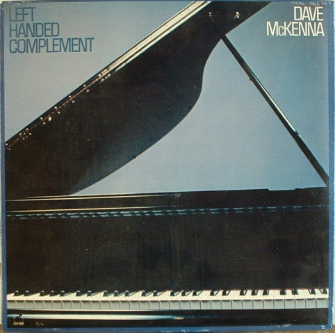 Dave McKenna : Left Handed Complement (LP, Album)