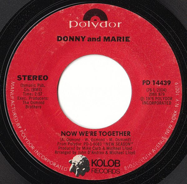 Donny And Marie* : Now We're Together / (You're My) Soul And Inspiration (7")