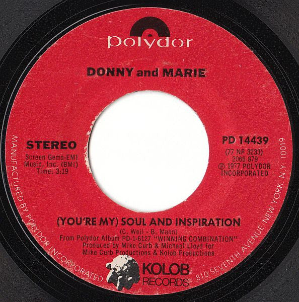 Donny And Marie* : Now We're Together / (You're My) Soul And Inspiration (7")