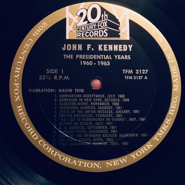John F. Kennedy : The Presidential Years 1960-1963  (A Documentary) (LP, Mono)