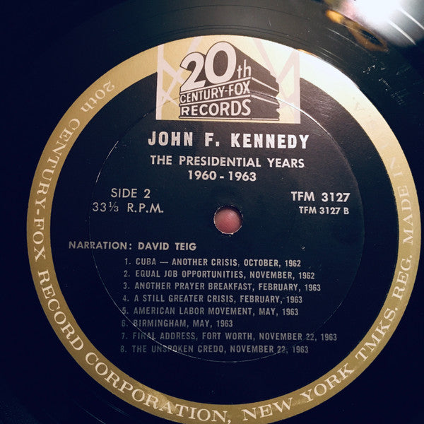 John F. Kennedy : The Presidential Years 1960-1963  (A Documentary) (LP, Mono)